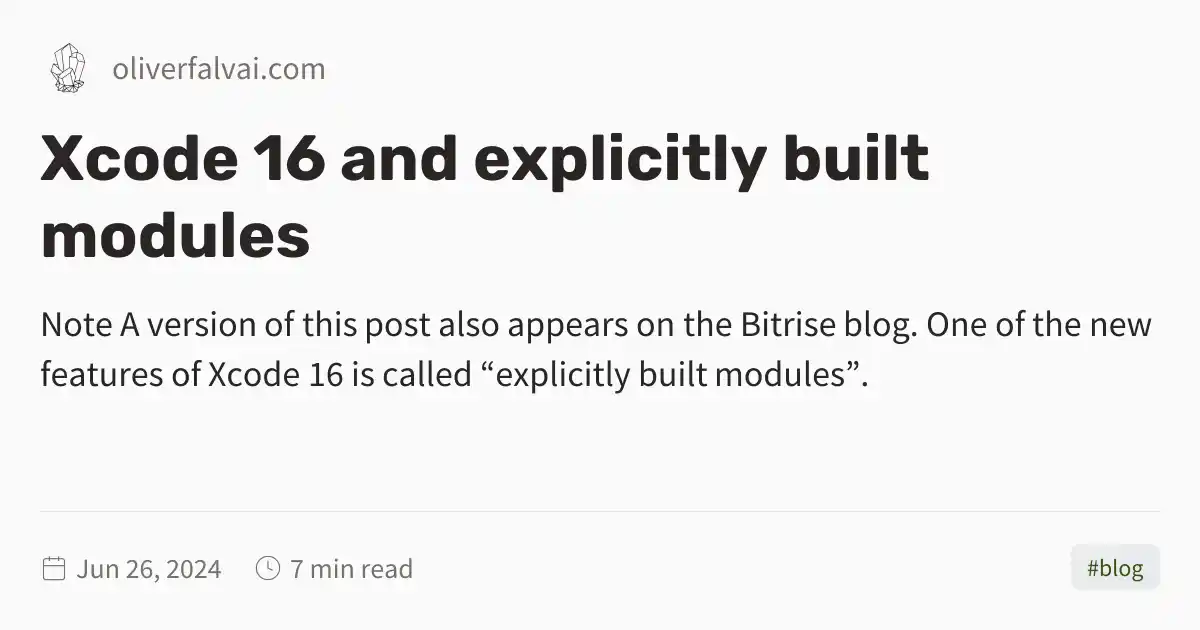 Xcode Light Xcode 16 and explicitly built modules